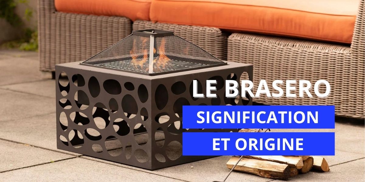 Signification & Origine du brasero Brasero France